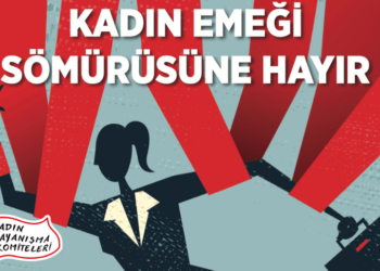 kadin_emegi_somurusune_hayir