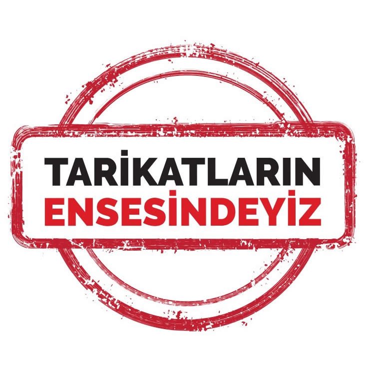 Tarikatların Ensesindeyiz